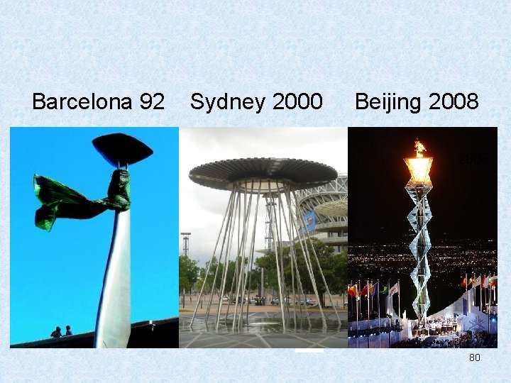  Barcelona 92 Sydney 2000 Beijing 2008 2000 80 