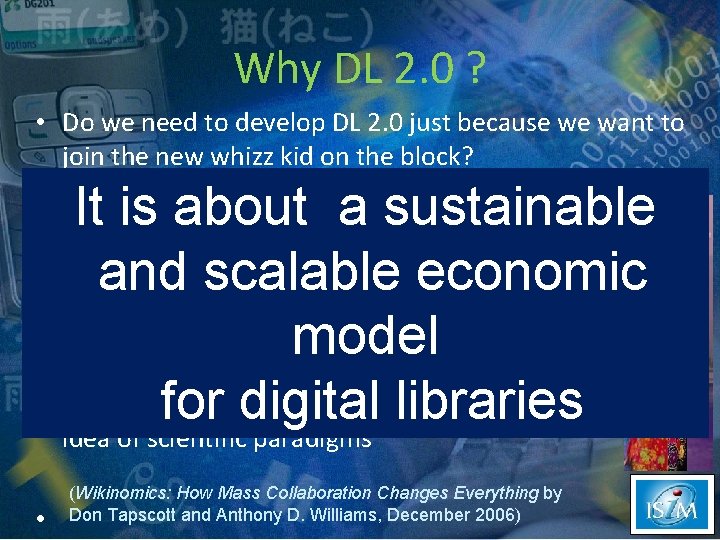 Why DL 2. 0 ? • Do we need to develop DL 2. 0