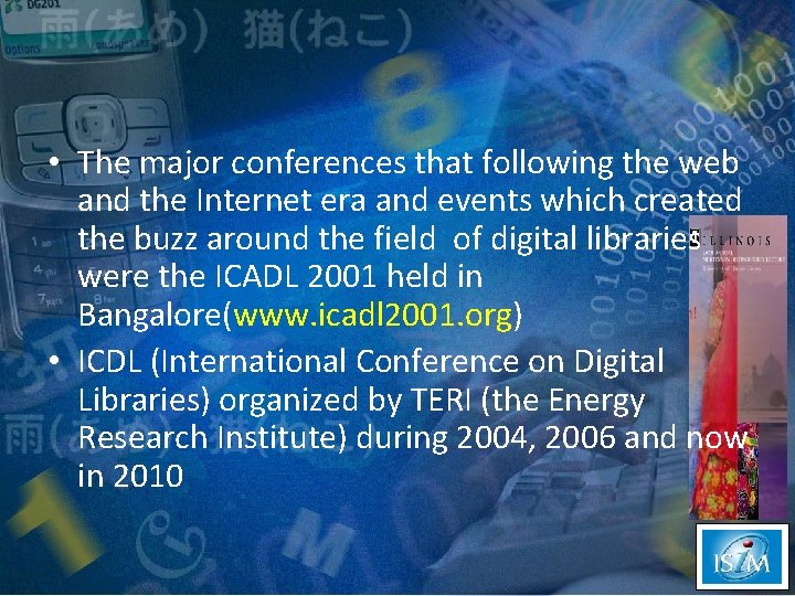  • The major conferences that following the web and the Internet era and