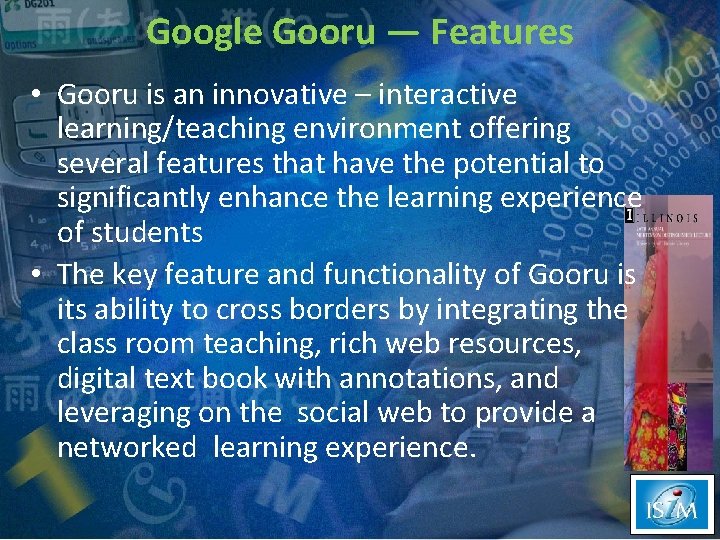 Google Gooru — Features • Gooru is an innovative – interactive learning/teaching environment offering