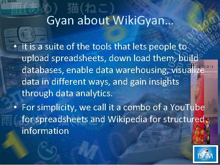 Gyan about Wiki. Gyan… • It is a suite of the tools that lets