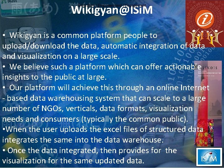 Wikigyan@ISi. M Education | Empowerment | Engagement • Wikigyan is a common platform people