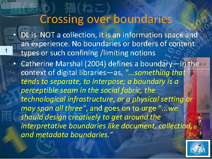 Crossing over boundaries 1 • DL is NOT a collection, it is an information