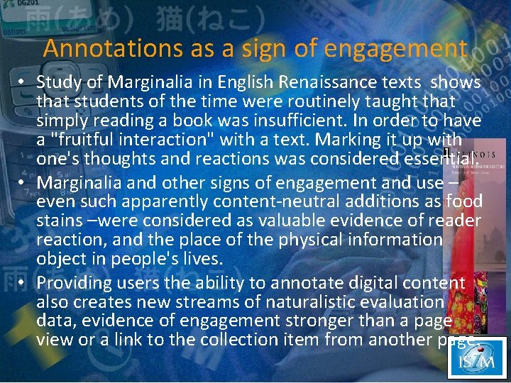 Annotations as a sign of engagement • Study of Marginalia in English Renaissance texts