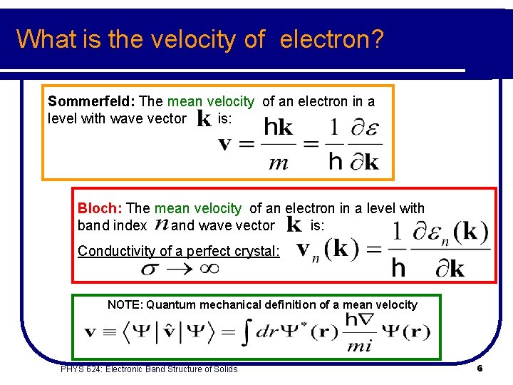 What is the velocity of electron? Sommerfeld: The mean velocity of an electron in