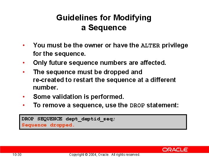 Guidelines for Modifying a Sequence • • • You must be the owner or Guidelines for Modifying a Sequence • • • You must be the owner or