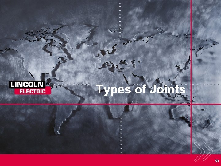 Types of Joints 38 