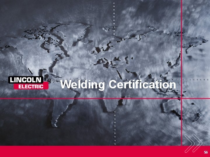 Welding Certification 56 