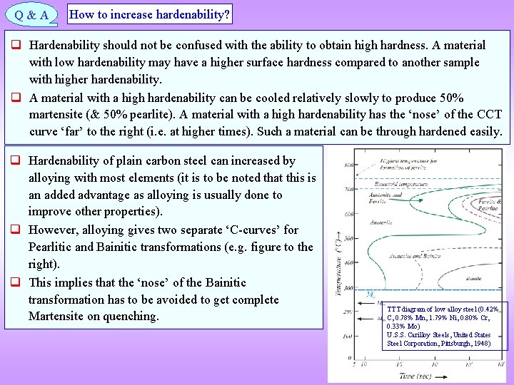 Q&A How to increase hardenability? q Hardenability should not be confused with the ability