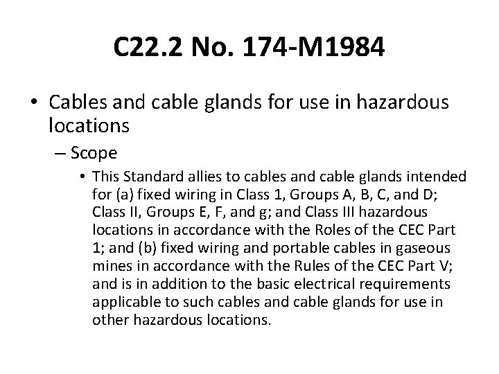 C 22. 2 No. 174 -M 1984 • Cables and cable glands for use