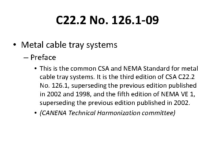 C 22. 2 No. 126. 1 -09 • Metal cable tray systems – Preface