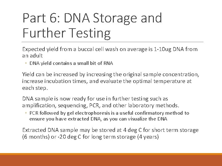 Part 6: DNA Storage and Further Testing Expected yield from a buccal cell wash