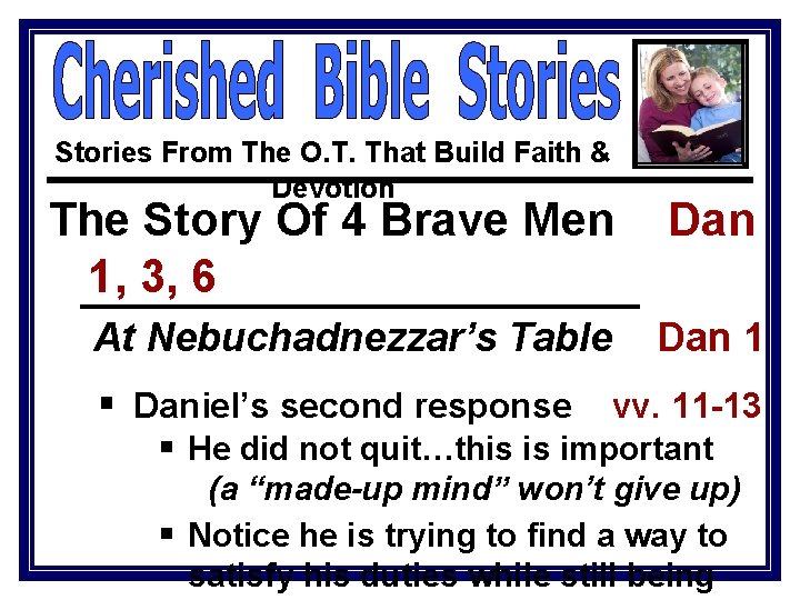 Stories From The O. T. That Build Faith & Devotion The Story Of 4