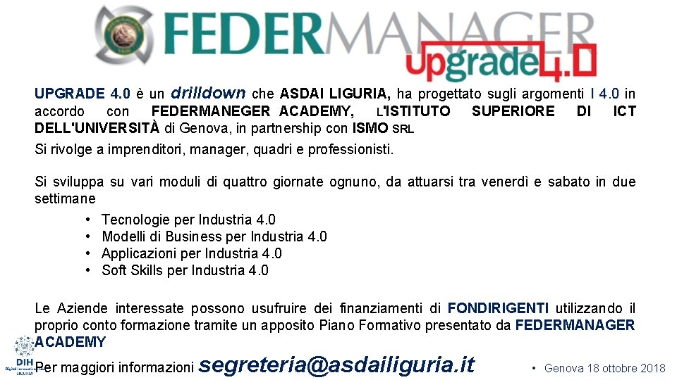 UPGRADE 4. 0 è un drilldown che ASDAI LIGURIA, ha progettato sugli argomenti I