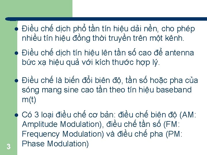 3 l Điều chế dịch phổ tần tín hiệu dải nền, cho phép nhiều