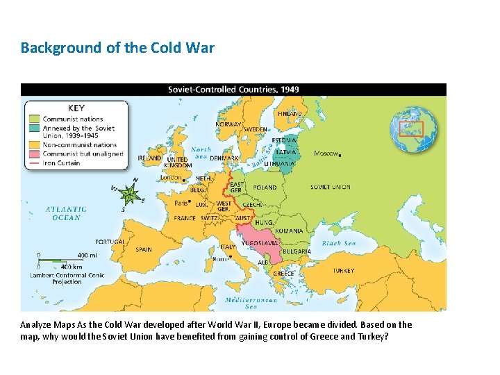 Background of the Cold War Analyze Maps As the Cold War developed after World