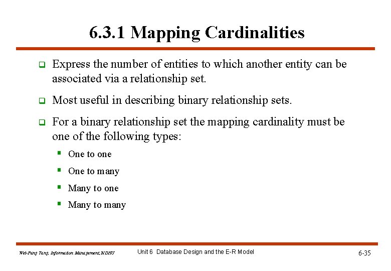 6. 3. 1 Mapping Cardinalities q Express the number of entities to which another 6. 3. 1 Mapping Cardinalities q Express the number of entities to which another