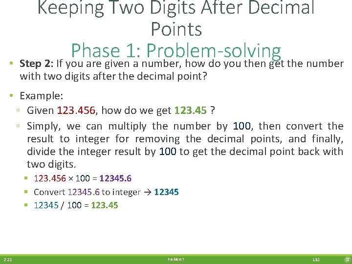 Keeping Two Digits After Decimal Points Phase 1: Problem-solving • Step 2: If you