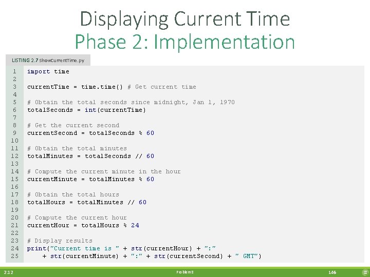 Displaying Current Time Phase 2: Implementation LISTING 2. 7 Show. Current. Time. py 1