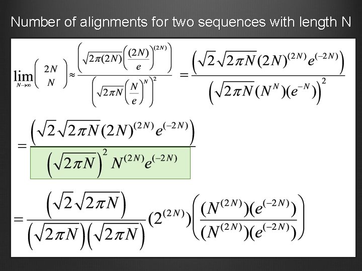 Number of alignments for two sequences with length N 