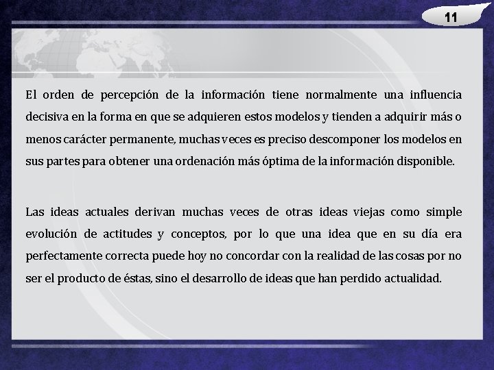 LOGO El orden de percepción de la información tiene normalmente una influencia decisiva en