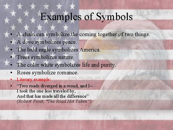 Examples of Symbols • • • A chain can symbolize the coming together of