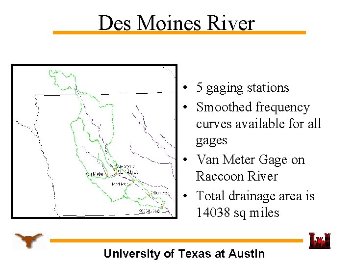 Des Moines River • 5 gaging stations • Smoothed frequency curves available for all