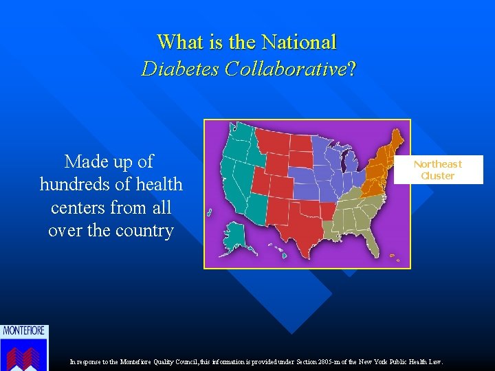 What is the National Diabetes Collaborative? Made up of hundreds of health centers from