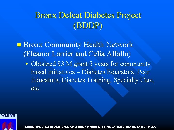 Bronx Defeat Diabetes Project (BDDP) n Bronx Community Health Network (Eleanor Larrier and Celia