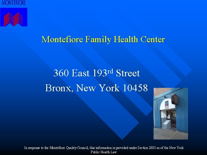 Montefiore Family Health Center 360 East 193 rd Street Bronx, New York 10458 In