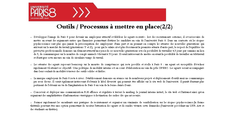 Outils / Processus à mettre en place(2/2) - Développer l’image de Paris 8 pour