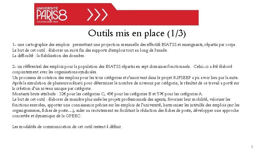 Outils mis en place (1/3) 1 - une cartographie des emplois permettant une projection