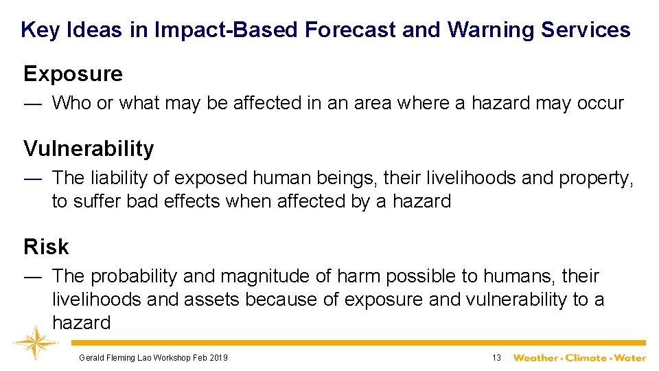 Key Ideas in Impact-Based Forecast and Warning Services Exposure ― Who or what may