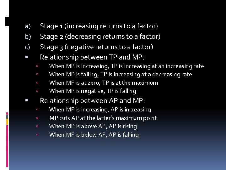 Stage 1 (increasing returns to a factor) Stage 2 (decreasing returns to a factor)