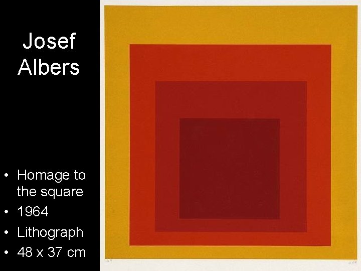 Josef Albers • Homage to the square • 1964 • Lithograph • 48 x