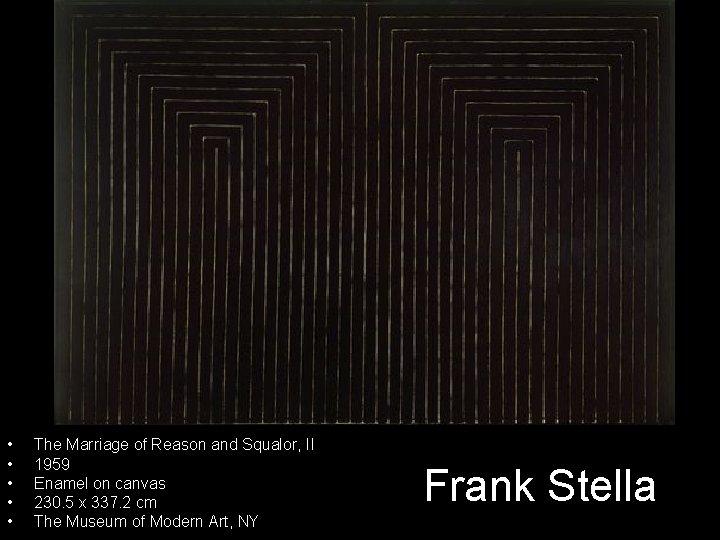  • • • The Marriage of Reason and Squalor, II 1959 Enamel on