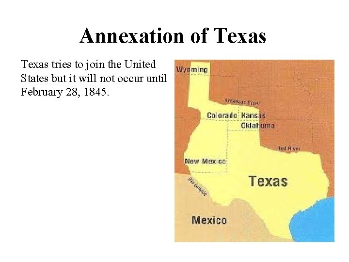 Annexation of Texas tries to join the United States but it will not occur