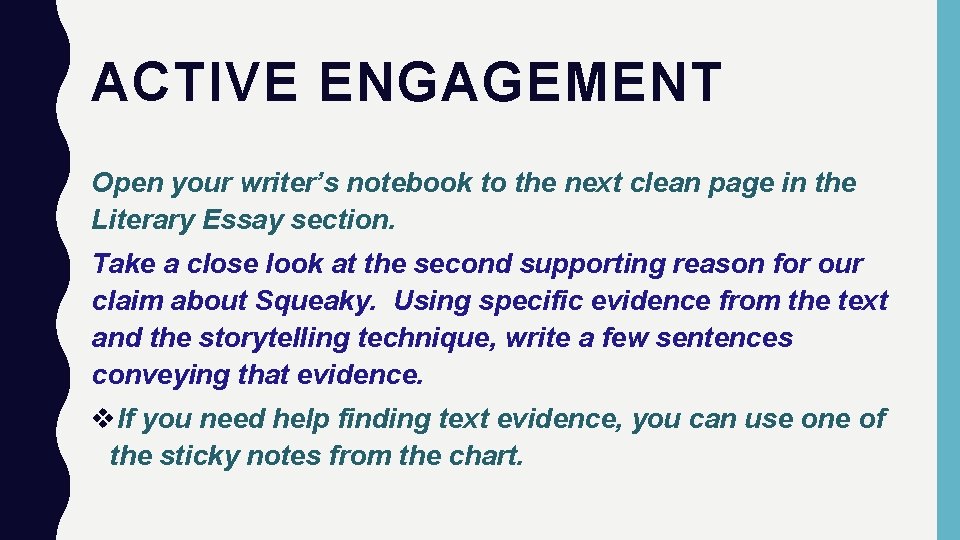 ACTIVE ENGAGEMENT Open your writer’s notebook to the next clean page in the Literary