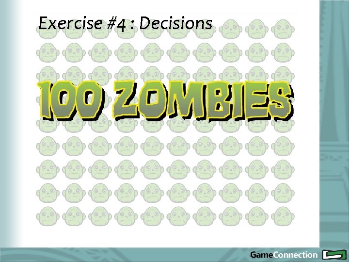 Exercise #4 : Decisions 