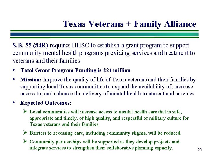 Texas Veterans + Family Alliance S. B. 55 (84 R) requires HHSC to establish