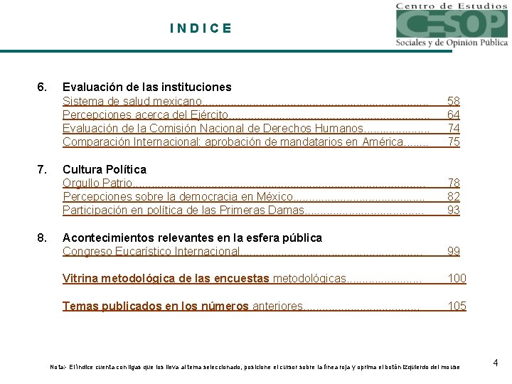 INDICE 6. 7. 8. Evaluación de las instituciones Sistema de salud mexicano. . .