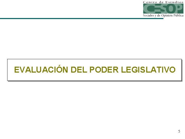 EVALUACIÓN DEL PODER LEGISLATIVO 5 