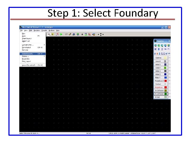 Step 1: Select Foundary 
