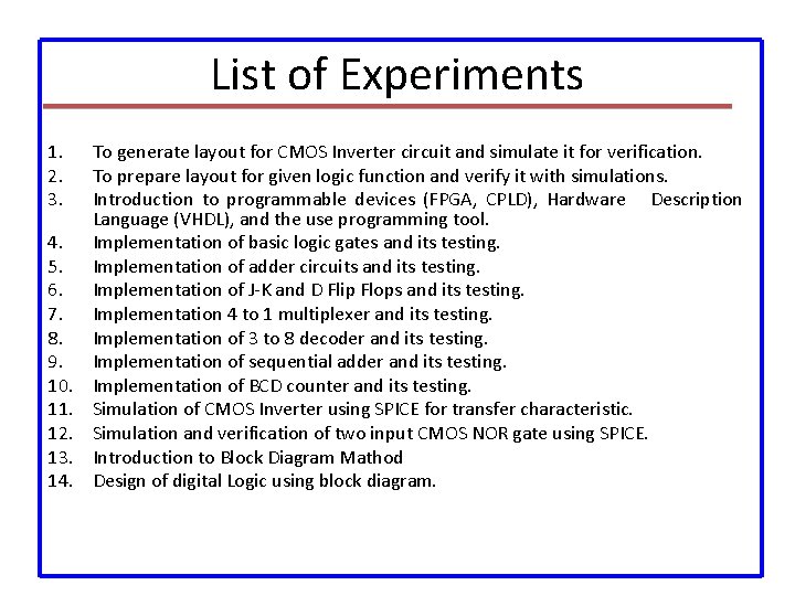 List of Experiments 1. 2. 3. 4. 5. 6. 7. 8. 9. 10. 11.
