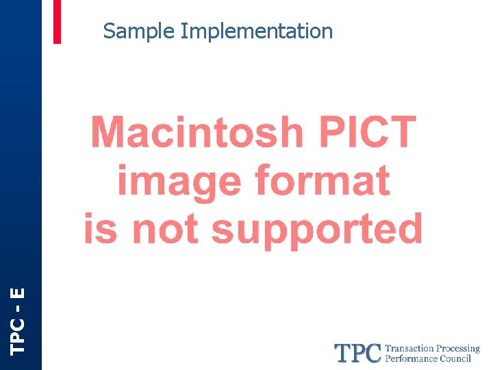 TPC - E Sample Implementation 