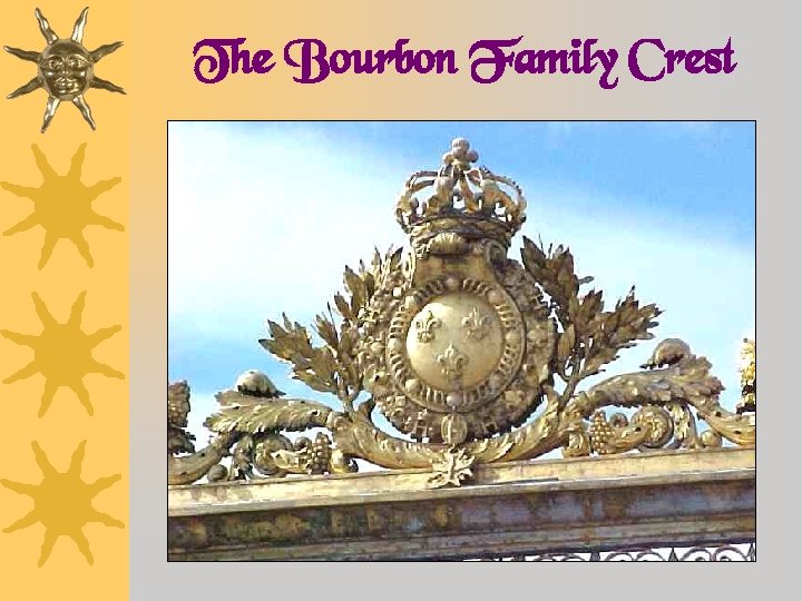 The Bourbon Family Crest 