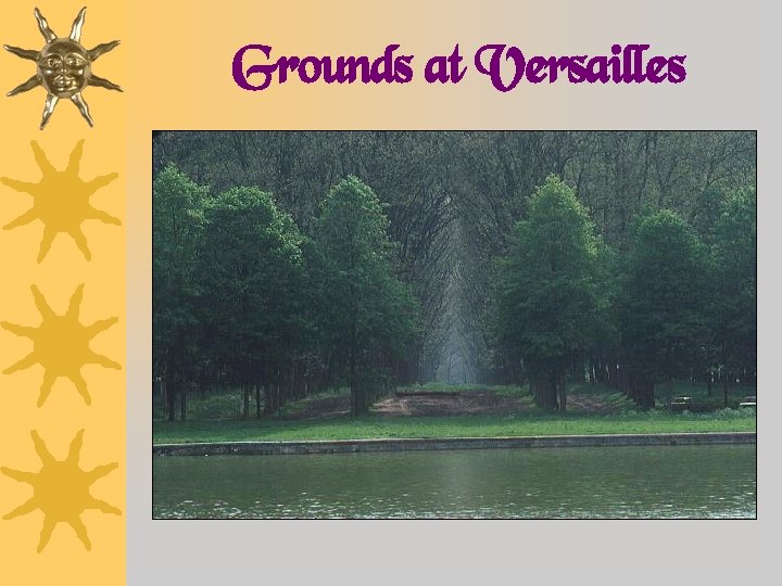 Grounds at Versailles 