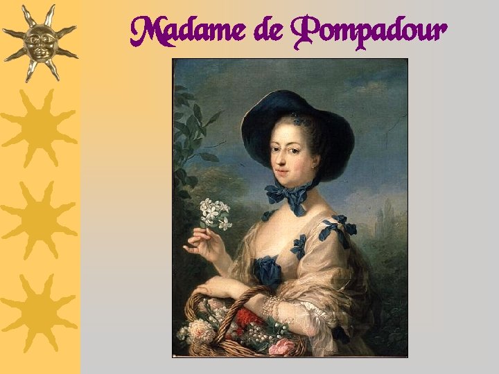 Madame de Pompadour 