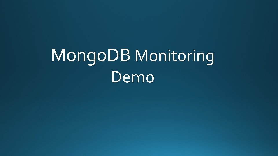 Mongo. DB Monitoring Demo 