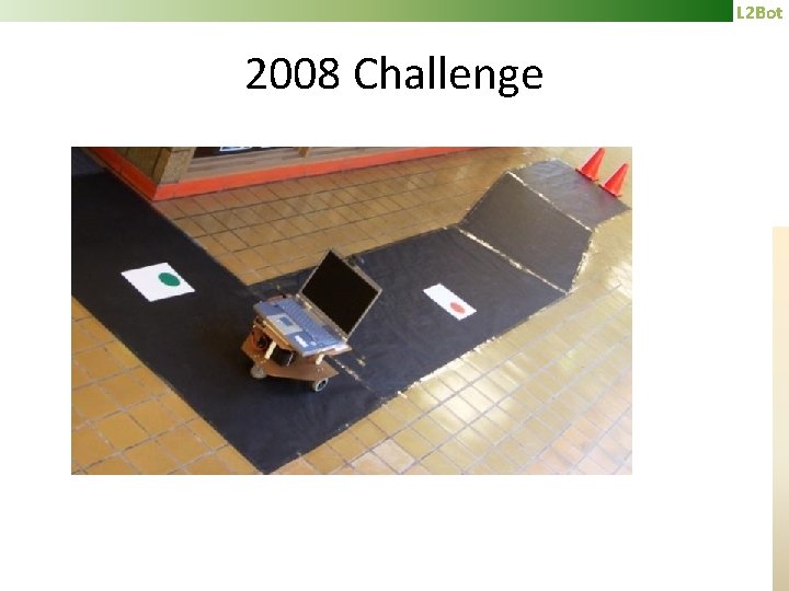 L 2 Bot 2008 Challenge 